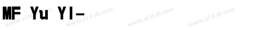 MF Yu YI字体转换